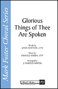 Glorious Things of Thee Are Spoken TTBB choral sheet music cover